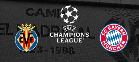 Pronostic Villarreal vs Bayern Munchen - Champions League