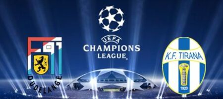 Pronostic F91 Dudelange  vs KF Tirana - UEFA Champions League