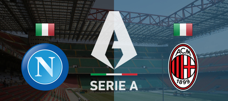 Pronostic Napoli vs AC Milan - Seria A