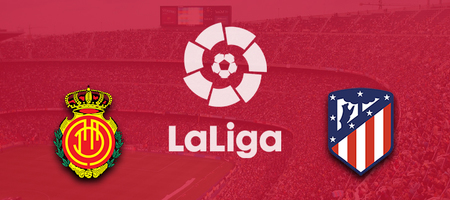 Pronostic Mallorca vs Atletico Madrid - LaLiga