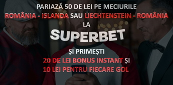 Susține meciurile României și fii premiat cu un bonus 2 în 1 pe Superbet!