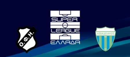 Pronostic OFI Creta  vs Levadiakos - Super Liga Greciei