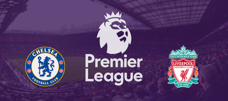 Pronostic Chelsea vs Liverpool - Premier League