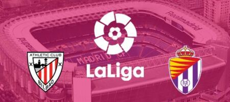 Pronostic Athletico Bilbao vs Real Valladolid - LaLiga