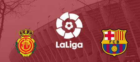 Pronostic RDC Mallorca vs Barcelona - La Liga