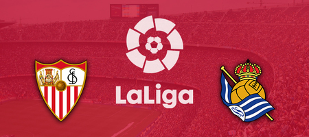 Pronostic Sevilla vs Real Sociedad - LaLiga