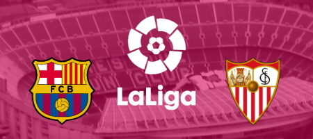 Pronostic Barcelona vs Sevilla - LaLiga