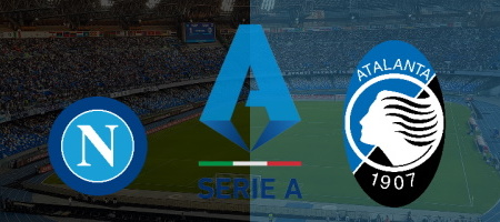 Pronostic Napoli vs Atalanta - Serie A