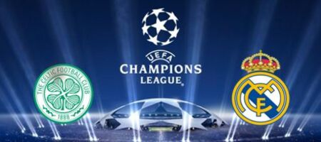 Pronostic Celtic  vs Real Madrid - UEFA Champions League