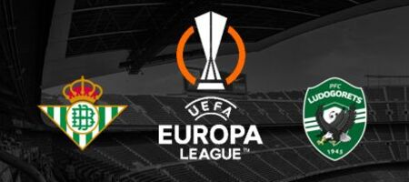 Pronostic Real Betis  vs Ludogorets - UEFA Europa League