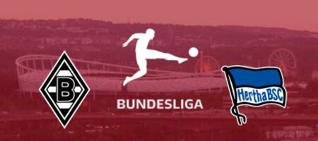 Pronostic M’Gladbach  vs Hertha Berlin - Bundesliga