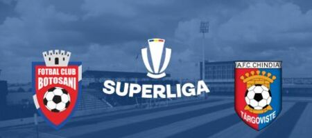 Pronostic FC Botoșani vs Chindia Târgovişte - SuperLiga