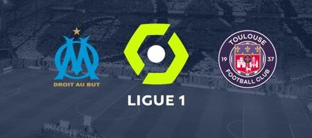 Pronostic Marseille  vs Toulouse - Ligue 1